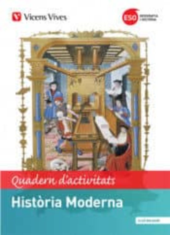 Història Moderna 3º Eso Illes Balears. Quadern D Activitats