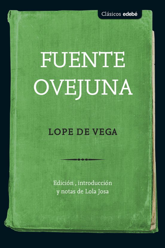 Clasicos :fuente Ovejuna