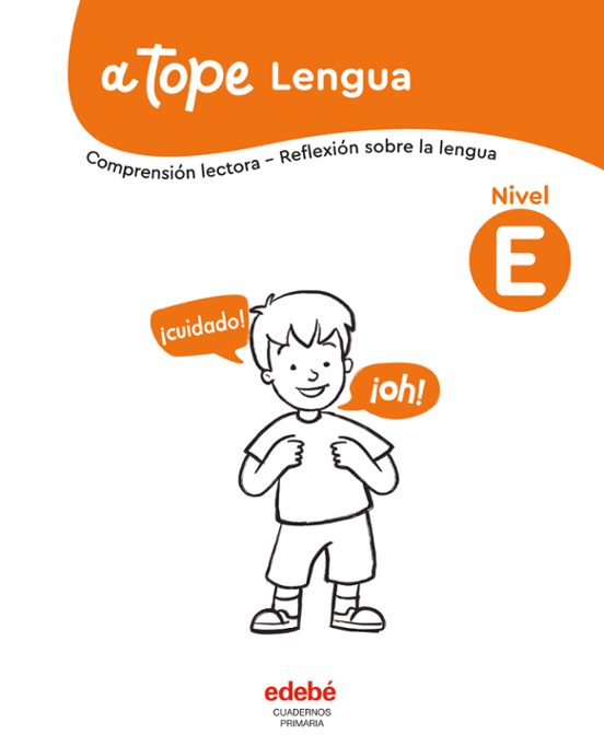Lengua. Nivel e. Colección a Tope