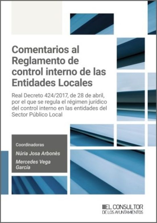 Comentarios Al Reglamento De Control Interno De Las Entidades Loc Ales