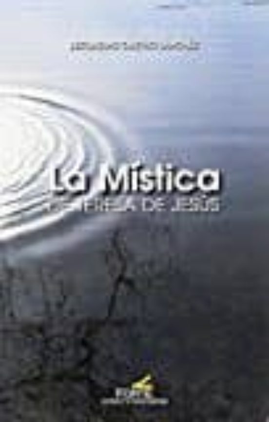 La Mística De Teresa De Jesús
