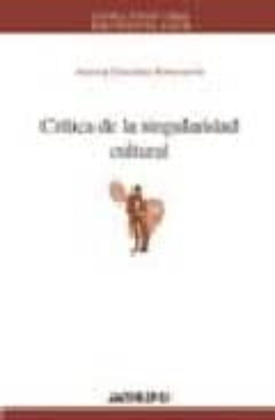 Critica De La Singularidad Cultural