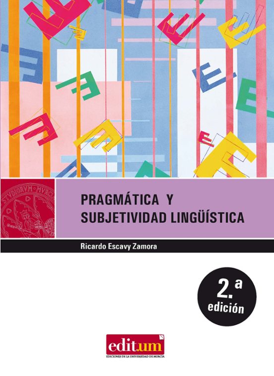 Pragmatica Y Subjetividad Linguistica 2ª Edicion