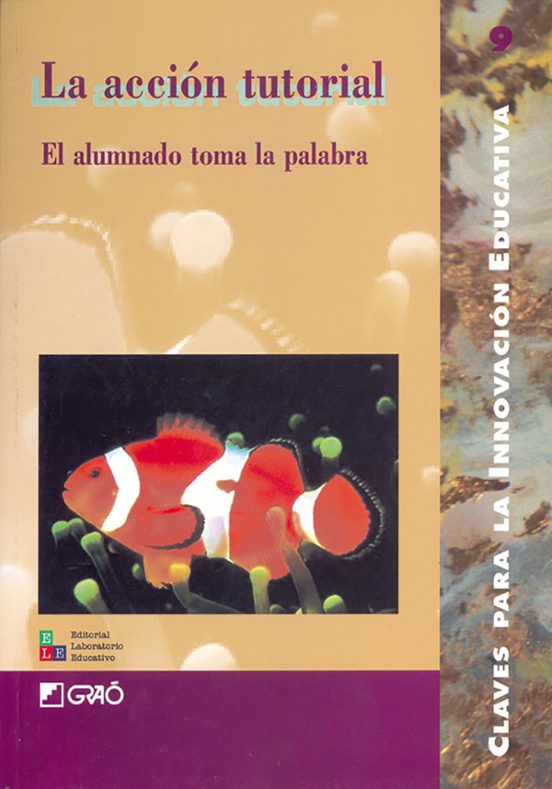 La Accion Tutorial: El Alumnado Toma La Palabra