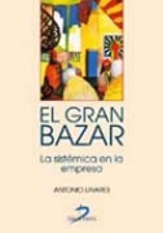 El Gran Bazar : La Sistemica en la Empresa