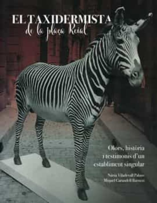 El taxidermista de la Plaça Reial