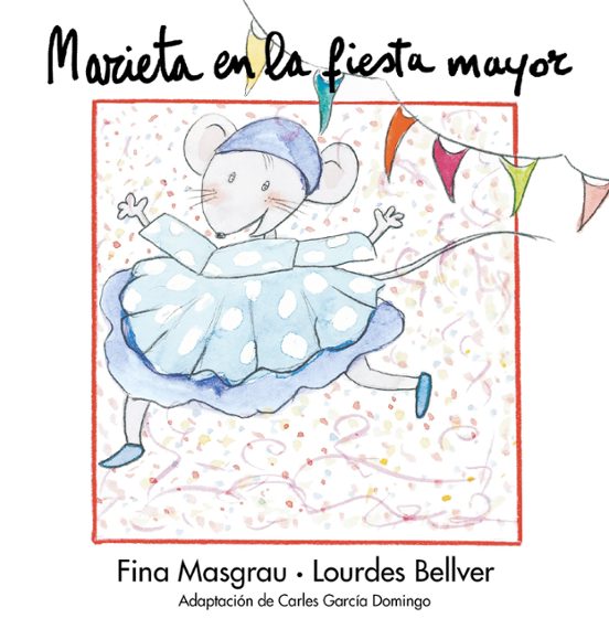 Marieta En La Fiesta Mayor