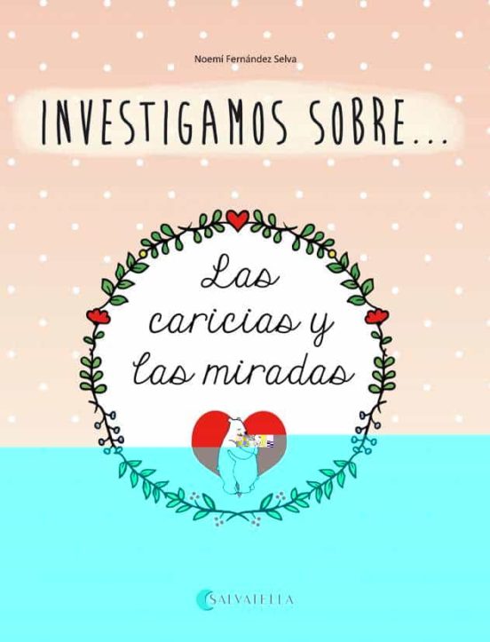 Investigamos Sobre Las Caricias Y Las Miradas