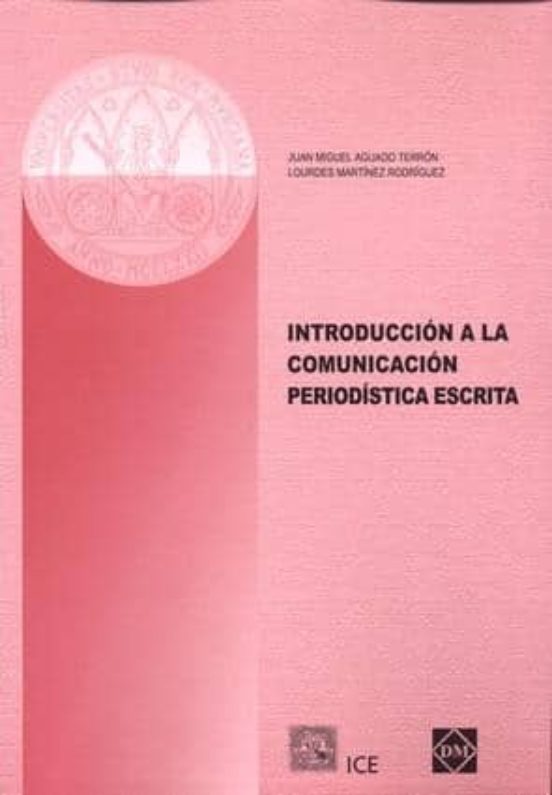 Introduccion A La Comunicacion Periodistica Escrita