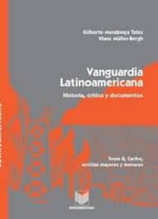 Vanguardia Latinoamericana : Sudamerica Area Andina Nort E Col