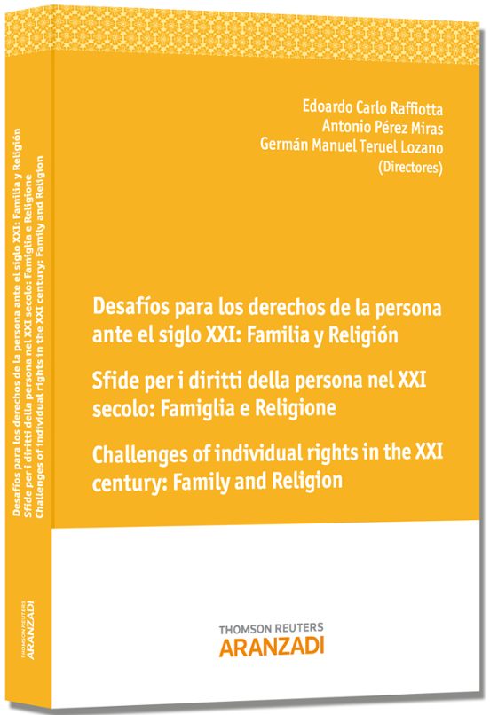 Desafios Para Los Derechos De La Persona Ante El Siglo Xxi: Famil Ia Y