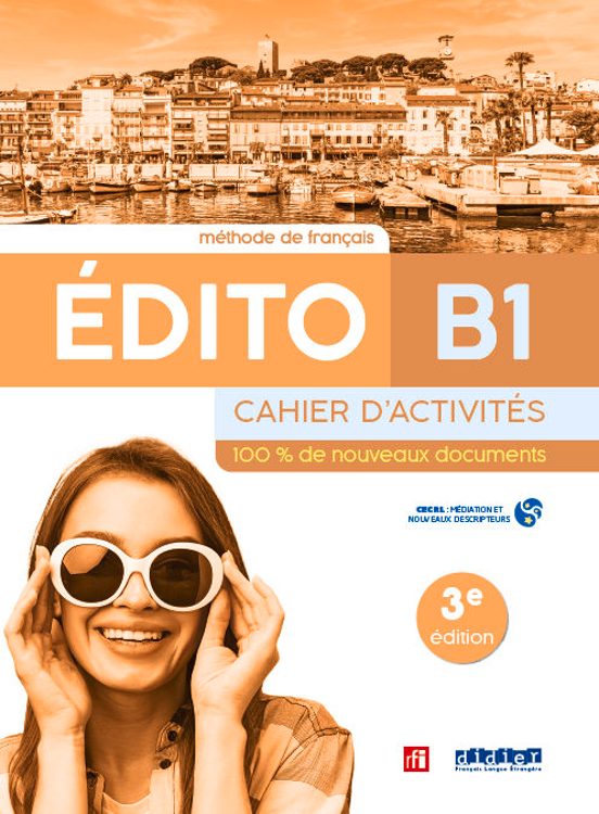 Edito B1 Cahier D Exercices Ed23