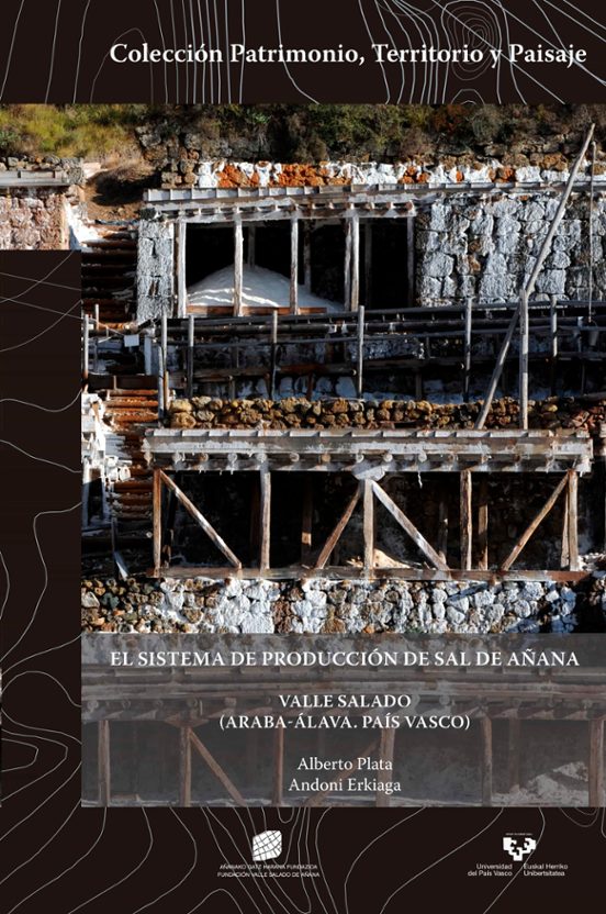 El Sistema De Producción De Sal De Añana Valle Salado