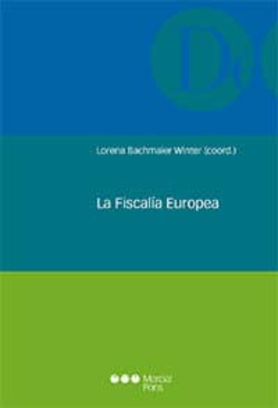 La Fiscalía Europea
