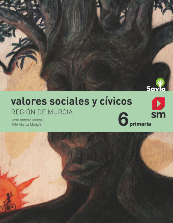Valores Sociales y Cívicos 6º Educacion Primaria Savia Ed 2019 Murcia