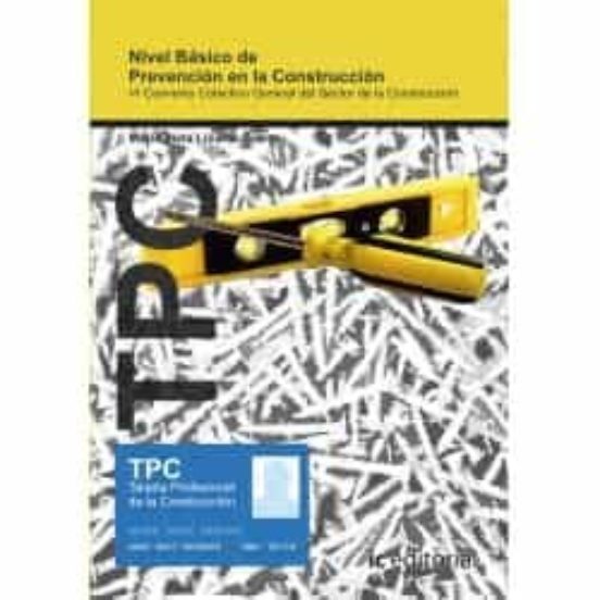 Tpc - Nivel Básico De Prevención En La Construcción
