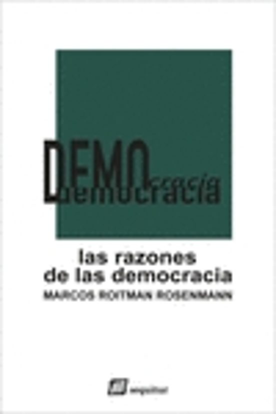 Las Razones De La Democracia