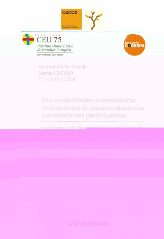 Dos Modalidades De Evaluacion: Evaluaciones De Impacto Aleatorias Y Ev