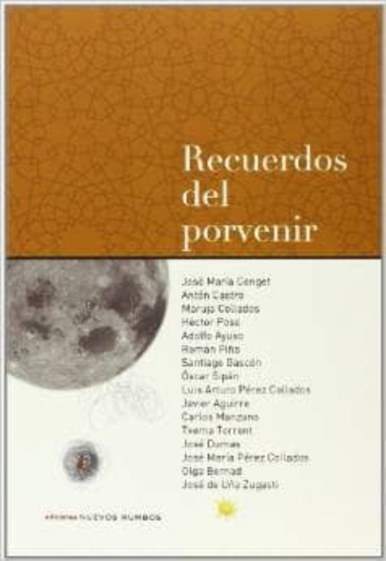 Recuerdos del Porvenir