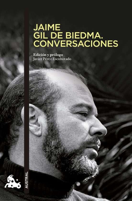 Jaime Gil De Biedma. Conversaciones