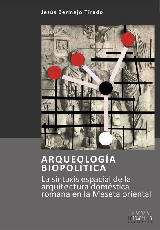 Arqueologia Biopolitica: La Sintaxis Espacial De La Arquitectura Domes
