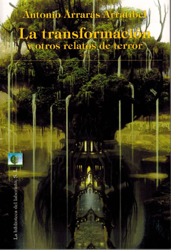 La Transformacion Y Otros Relatos De Terror