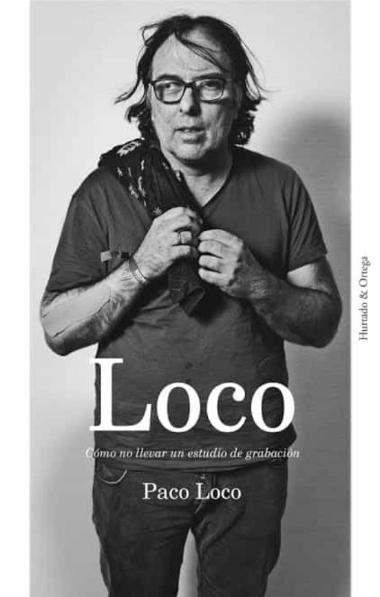 Loco: Como No Llevar Un Estudio De Grabación