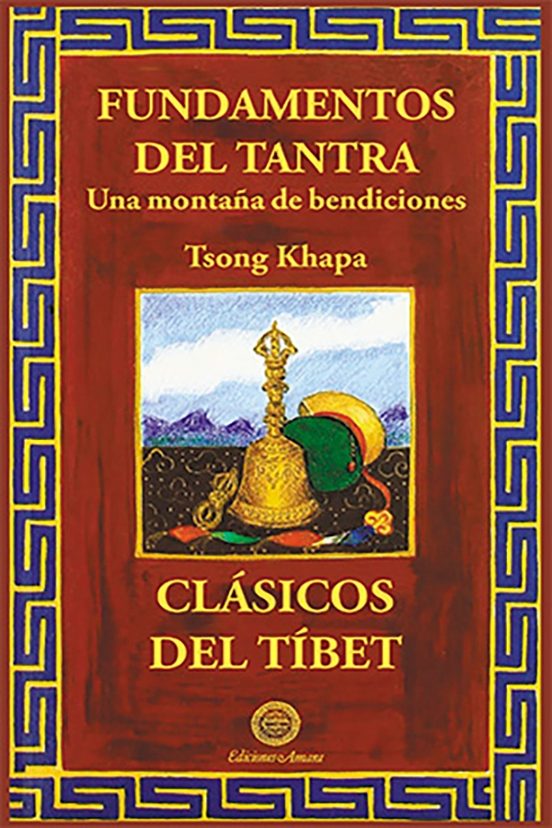 Fundamentos Del Tantra: Una Montaña De Bendiciones