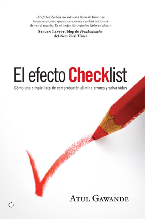 El Efecto Checklist: Como Una Simple Lista De Comprobacion Elimin A Er