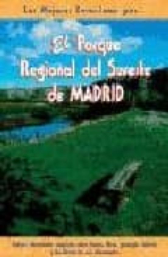 El Parque Regional Del Sureste De Madrid