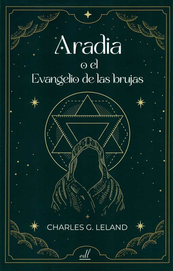 Aradia O El Evangelio De Las Brujas
