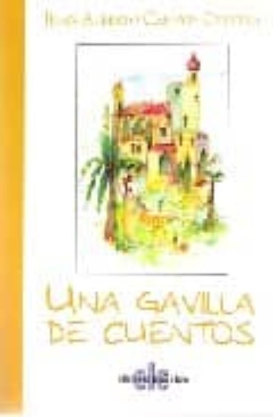 Una Gavilla De Cuentos