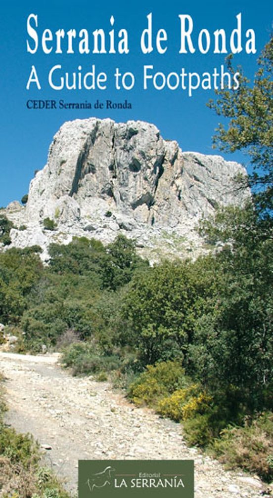 Serrania de Ronda. A Guide