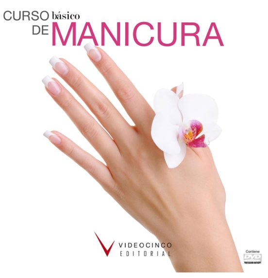 Curso De Tecnicas De Manicura Pedicura Y Uñas Artificiales