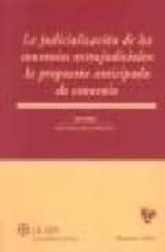 Judicializacion De Convenios Extrajudiciales Propuesta Anticipada