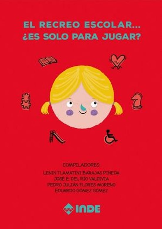 El Recreo Escolar ¿Es Solo para Jugar?