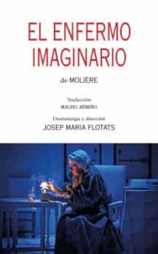 El Enfermo Imaginario De Molière