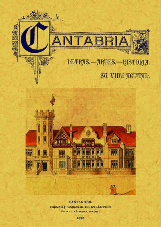 Cantabria: Letras Artes Historia