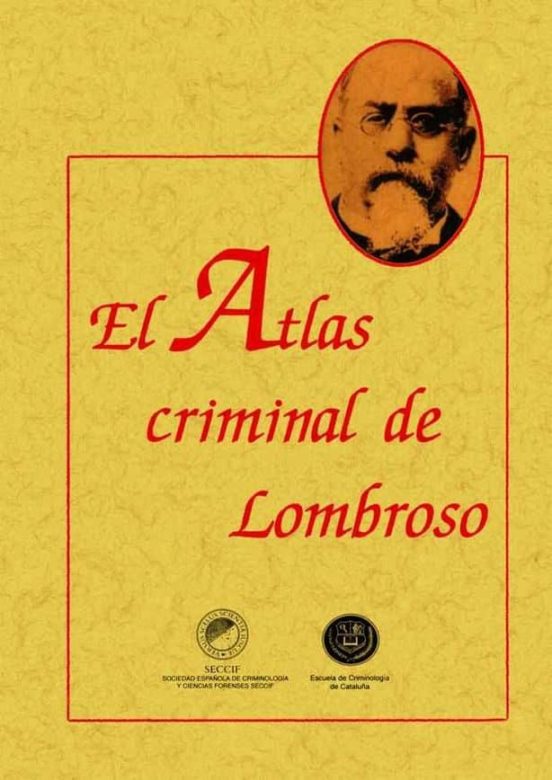 El Atlas Criminal De Lombroso