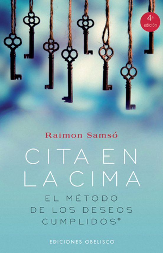 Cita En La Cima: El Metodo De Los Deseos Cumplidos
