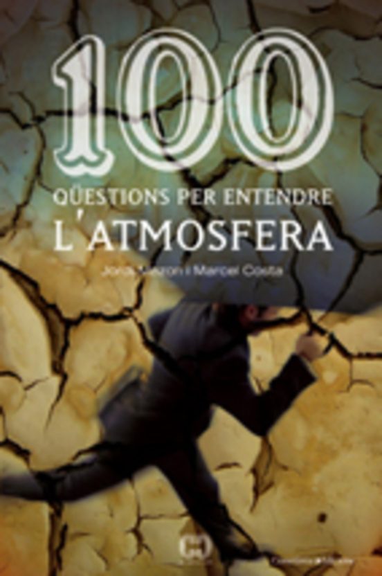 100 Qüestions Per Entendre L'atmosfera