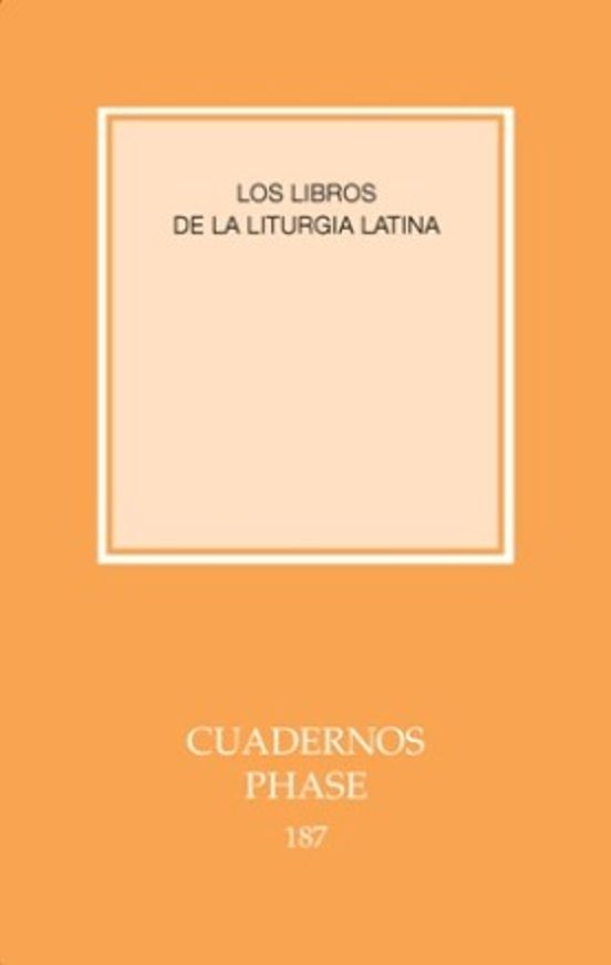 Los Libros De La Liturgia Latina