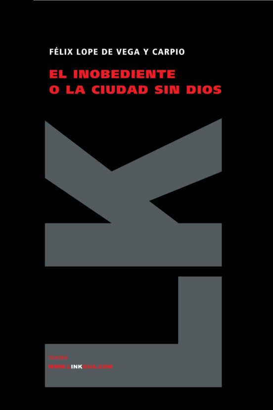 El Inobediente O La Ciudad Sin Dios