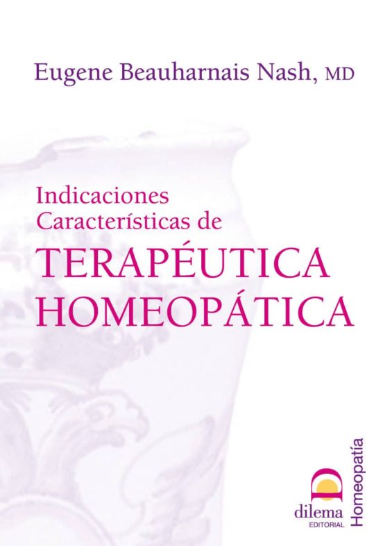 Indicaciones Características De Terapéutica Homeopática