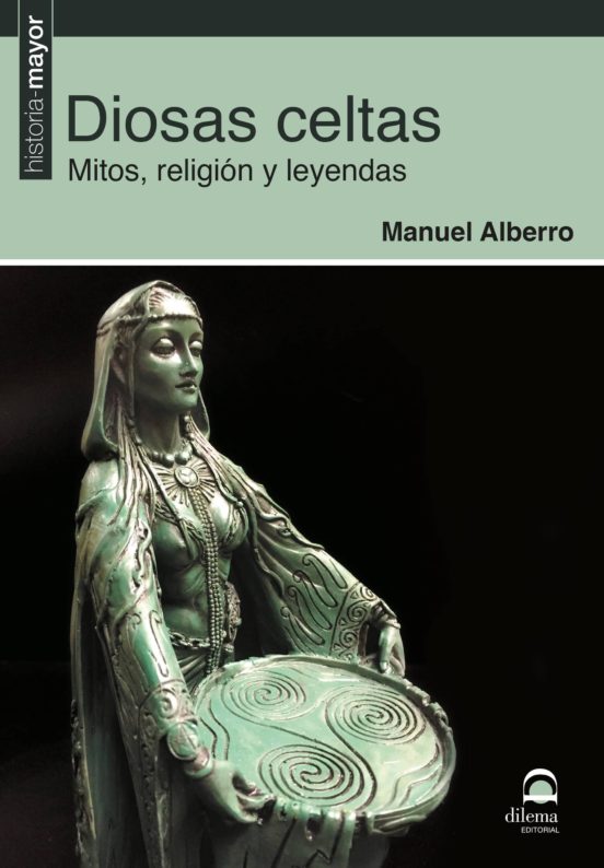 Diosas Celtas:mitos Religion Y Leyendas