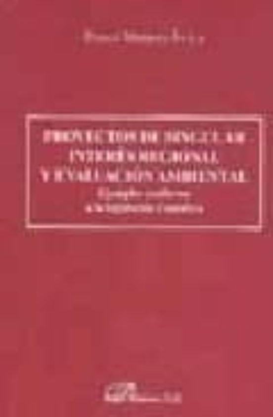 Proyectos De Singular Interes Regional Y Evaluacion Ambiental: Ej Empl