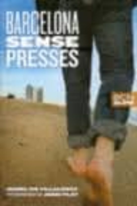 Barcelona sense presses