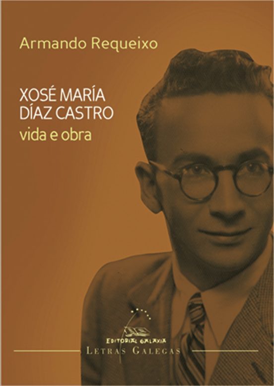 Vida E Obra Xose Maria Diaz Castro