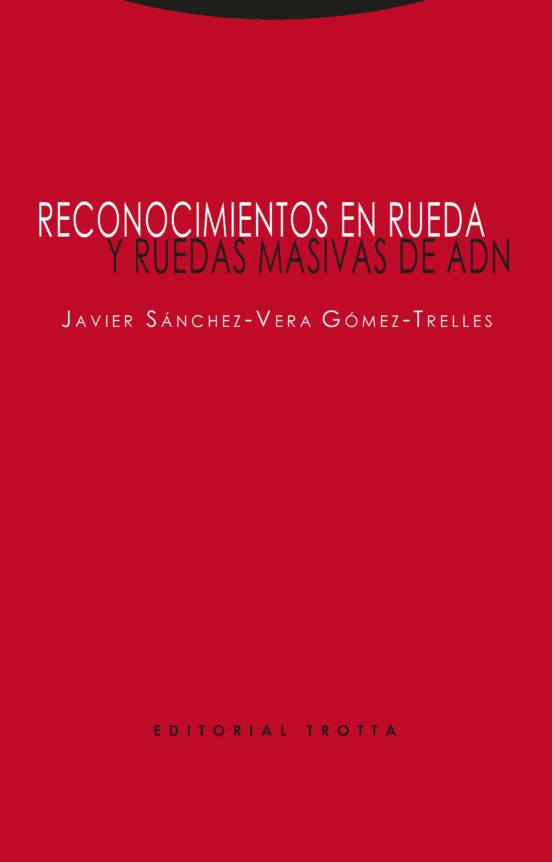 Reconocimientos En Rueda Y Ruedas Masivas De ADN