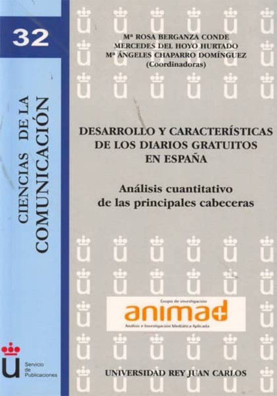 Desarrollo Y Caracteristicas De Los Diarios Gratuitos En España Analis